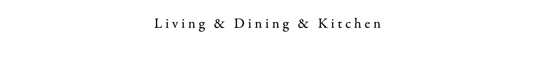 Living & Dining & Kitchen